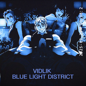 BLUE LIGHT DISTRICT