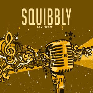 Squibbly