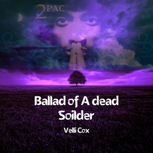 Ballad of A dead Soilder