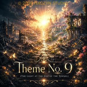 Theme No. 9 (The Light at the End of the Tunnel)