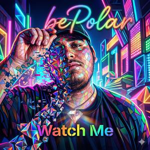 Watch Me