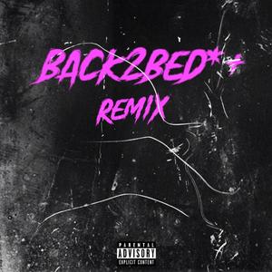 Back2bed*+ (feat. Seandadon1k) (Remix)