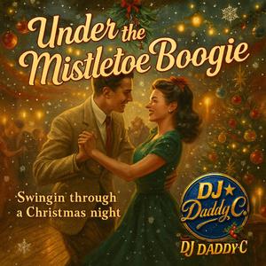 Under the Mistletoe Boogie