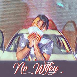 N0 Wifey