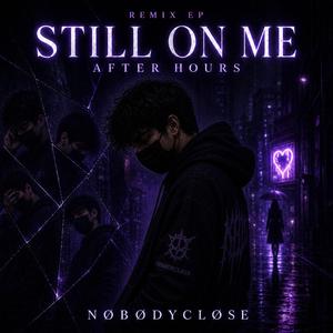 Still On Me