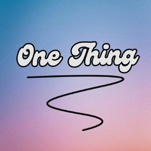 One Thing