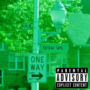 To The Block (feat. FatBoi SayL)