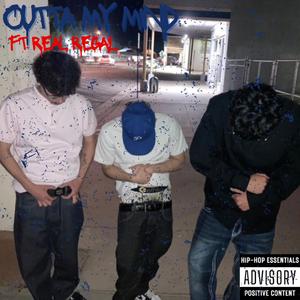 Outta My Mind (feat. Real Regal)
