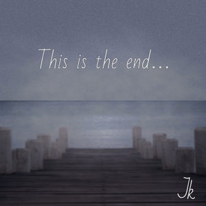 This Is the End...