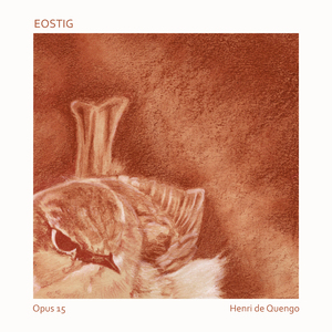 Eostig, Op. 15
