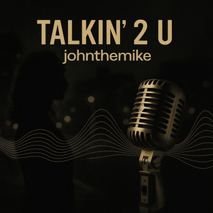 Talkin 2 U (Extended Version)