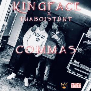 Commas (feat. ThaBoiStunt)