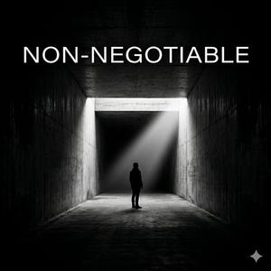 NON (NEGOTIABLE)