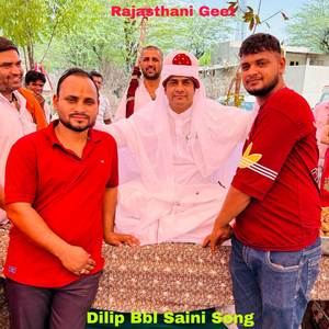 Dilip Bbl Saini Song