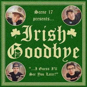 Irish Goodbye