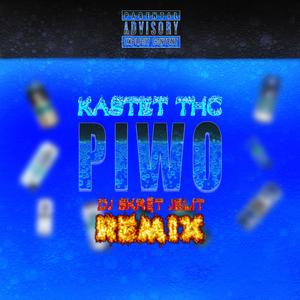 PIWO (Dj Skręt Jelit Remix)