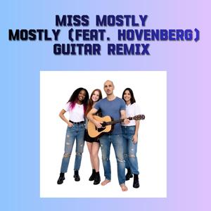 Mostly (feat. Hovenberg) (Guitar Mix)