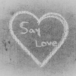Say Love