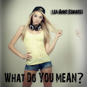 What Do You Mean? (Female Version)