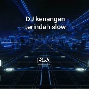 DJ Kenangan terindah slow bass