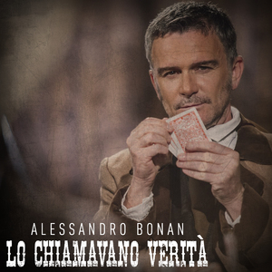 Lo chiamavano verità