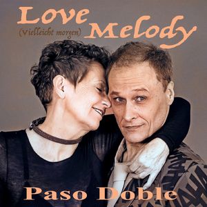 Love Melody (Vielleicht Morgen)