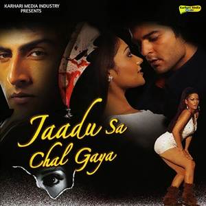 Jaadu Sa Chal Gaya
