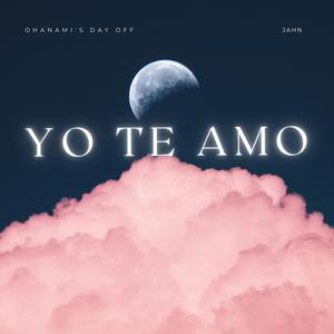 Yo Te Amo (feat. Jahn)