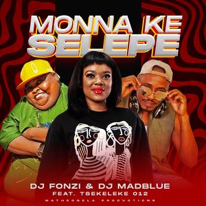 MONA KE SELEPE