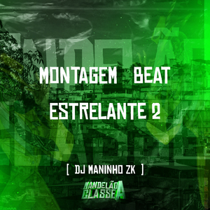 Montagem Beat Estrelante 2