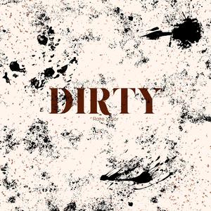 dirty