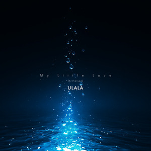 My Little Love (Archetype)