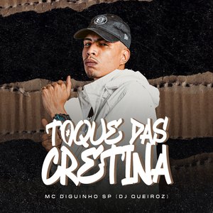 Toque das Cretina