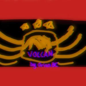 VOLCAN (Slowed)