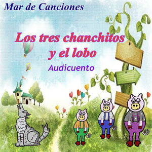 Los Tres Chanchitos Y El Lobo Audicuento