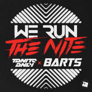 We Run The Nite