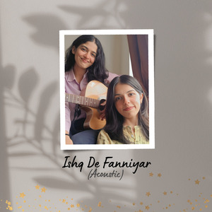 Ishq De Fanniyar (Acoustic)