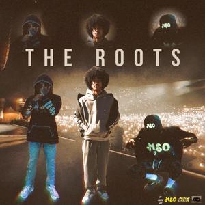 The Roots (feat. Newest Truest & QuaGoCrazy)