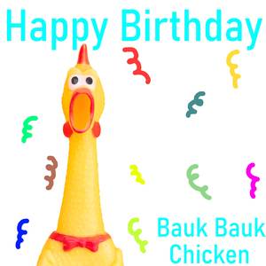Happy Birthday (Chicken Cover)