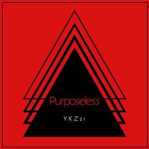 Purposeless