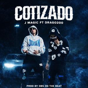 Cotizado (feat. Drago200 & Dbs)