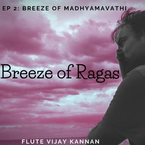 Breeze of Madhyamavathi