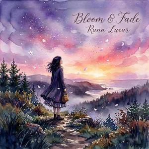 Bloom & Fade