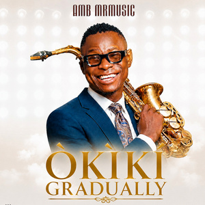 ÒKÌKÍ GRADUALLY