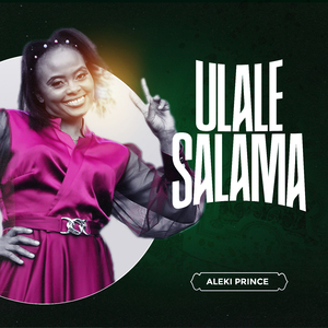 Ulale Salama