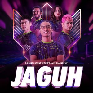 Jaguh (From "Gamers Mangkuk")