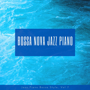Bossa Nova Jazz Piano, Number 7