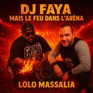Dj faya mais le feu dans l’aréna