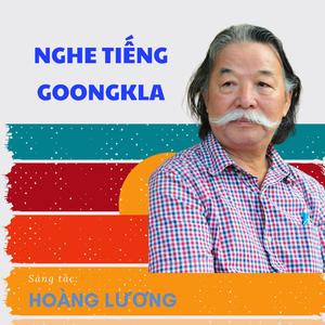 Nghe tiếng Goongkla