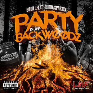 Party in the Backwoodz (feat. Bubba Sparxxx)